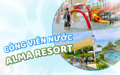 cong-vien-nuoc-alma-resort